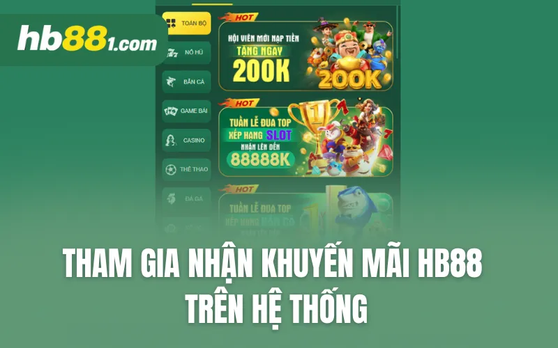 Tham gia nhận khuyến mãi HB88 trên hệ thống