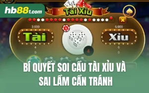 Bí Quyết Soi Cầu Tài Xỉu Và Sai Lầm Cần Tránh